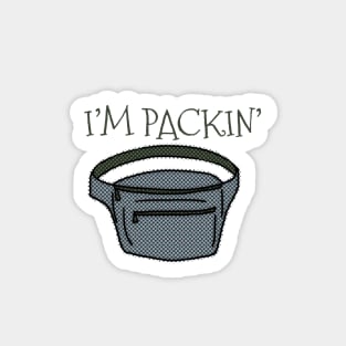 I'm Packin' a Fanny Pack Sticker